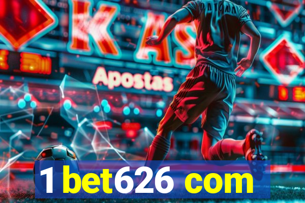 1 bet626 com